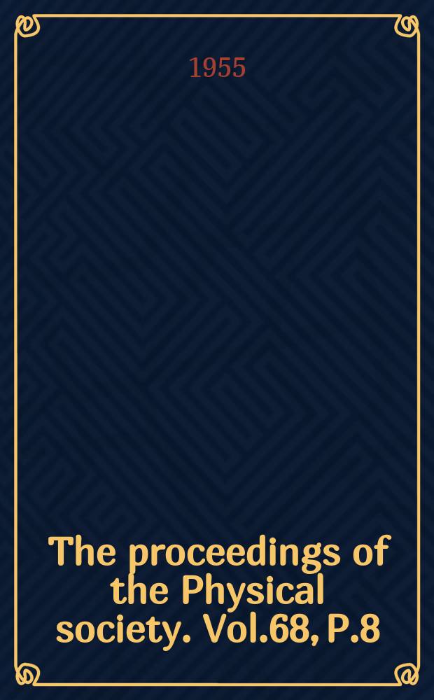 The proceedings of the Physical society. Vol.68, P.8(428)
