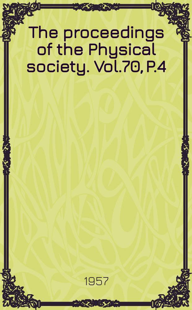 The proceedings of the Physical society. Vol.70, P.4(448)
