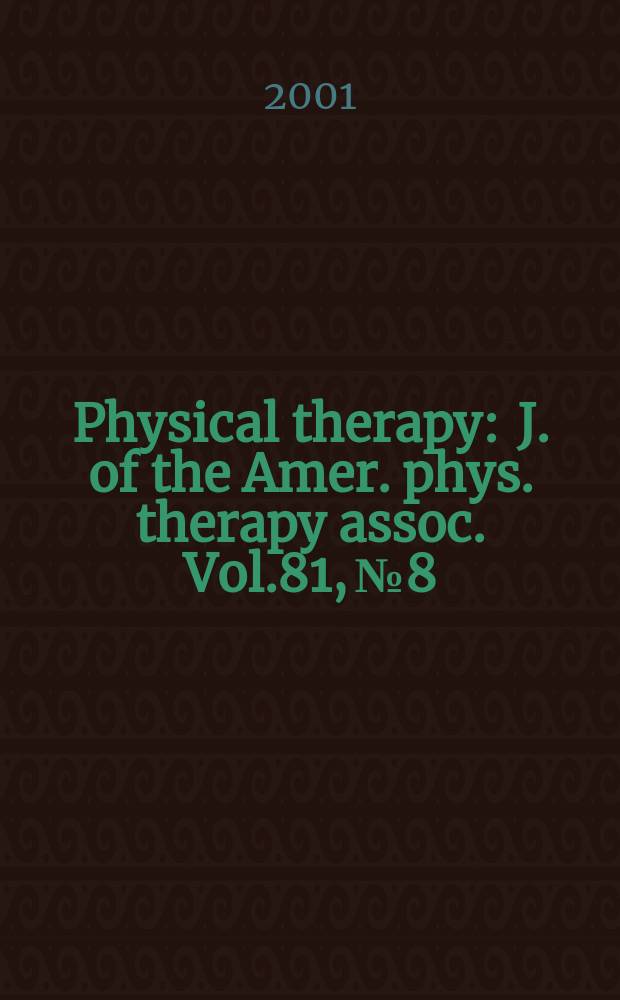 Physical therapy : J. of the Amer. phys. therapy assoc. Vol.81, №8