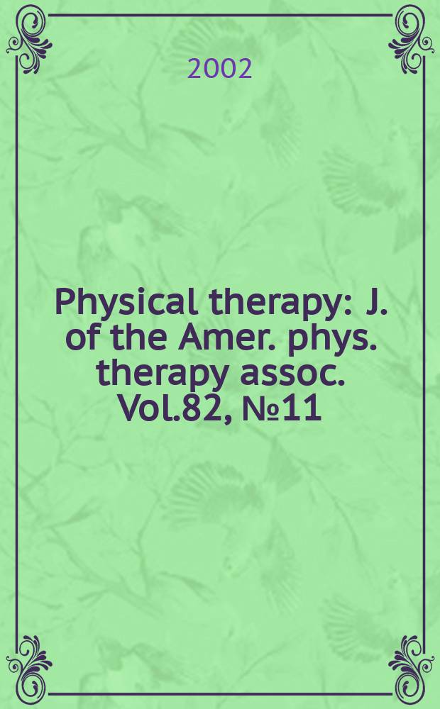 Physical therapy : J. of the Amer. phys. therapy assoc. Vol.82, №11