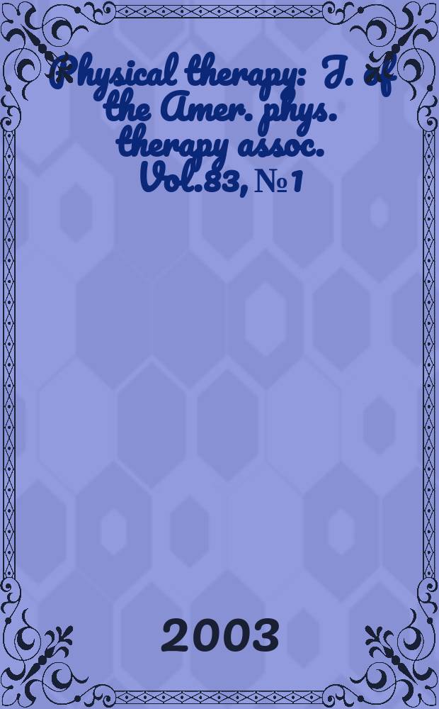 Physical therapy : J. of the Amer. phys. therapy assoc. Vol.83, №1