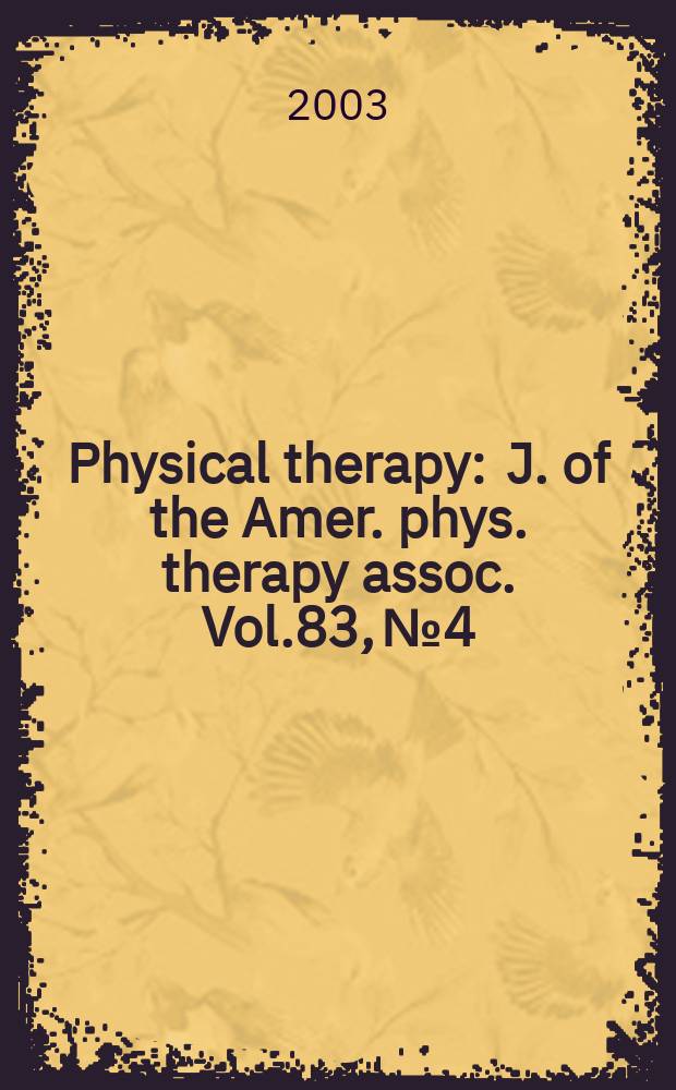 Physical therapy : J. of the Amer. phys. therapy assoc. Vol.83, №4