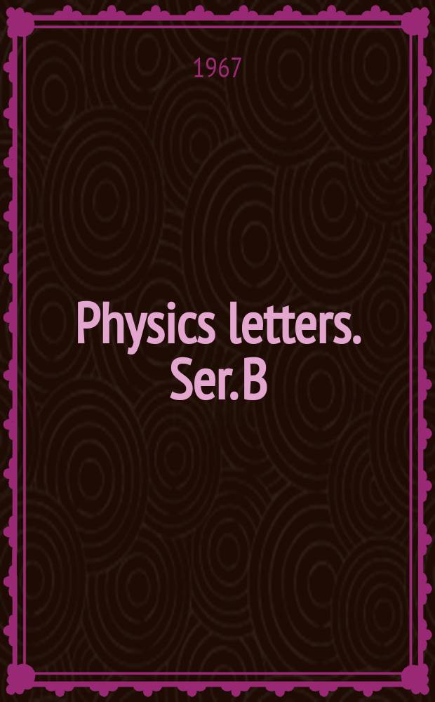 Physics letters. Ser. B
