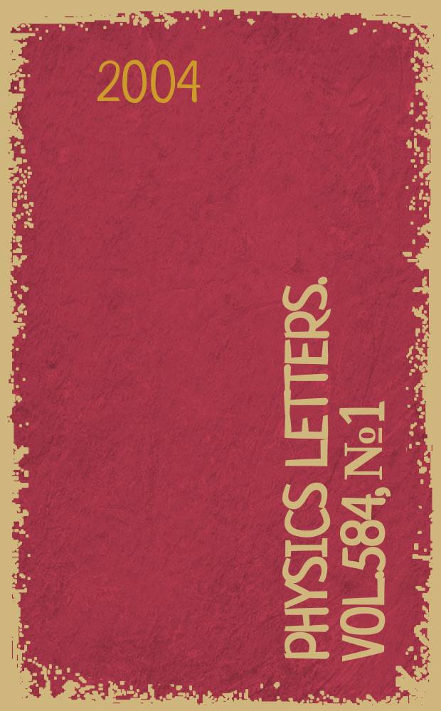 Physics letters. Vol.584, №1/2