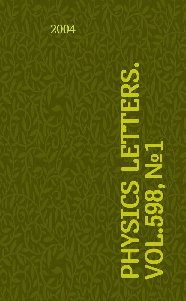 Physics letters. Vol.598, №1/2
