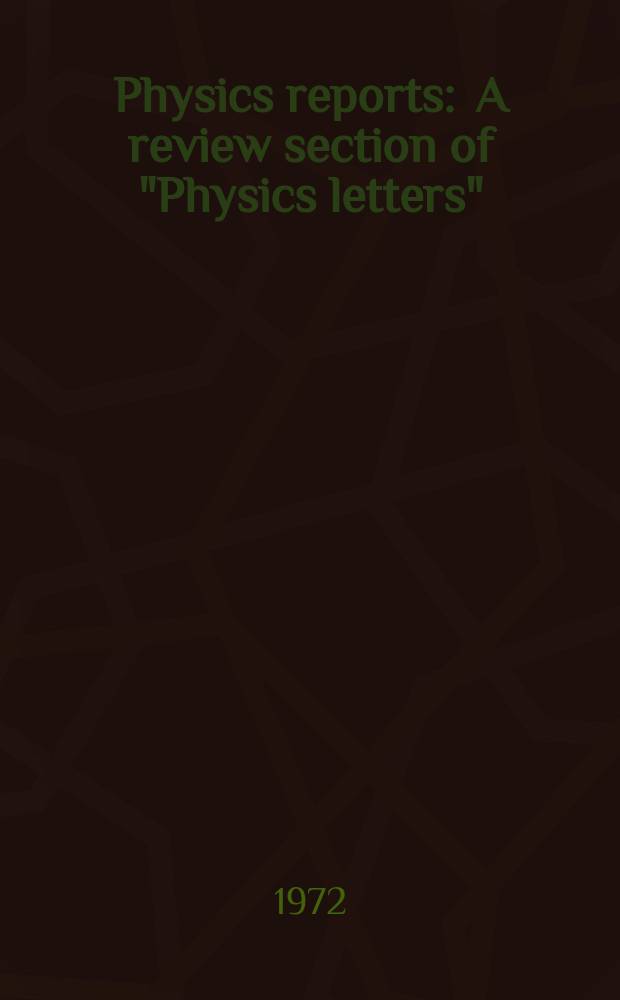 Physics reports : A review section of "Physics letters" (Sect. C). Vol.4, №5 : Leptonic decays of hadrons