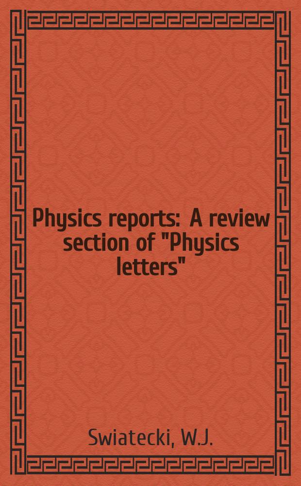 Physics reports : A review section of "Physics letters" (Sect. C). Vol.4, №6 : Fission and fusion dynamics