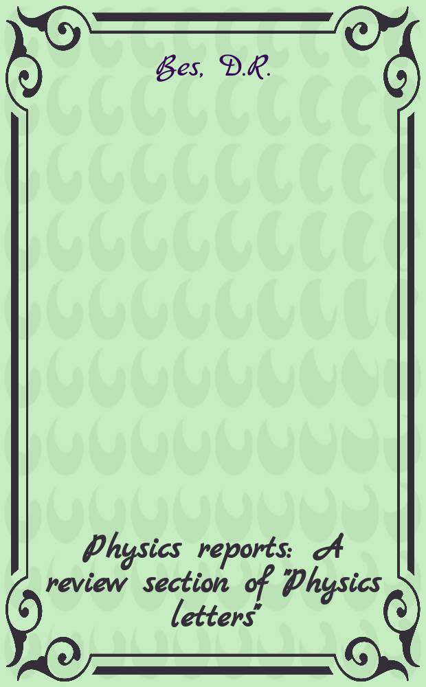 Physics reports : A review section of "Physics letters" (Sect. C). Vol.16, №1 : Microscopic description of isoscalar ...