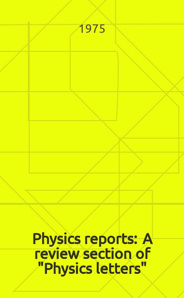 Physics reports : A review section of "Physics letters" (Sect. C). Vol.18, №1 : Studies of a non-linear lattice
