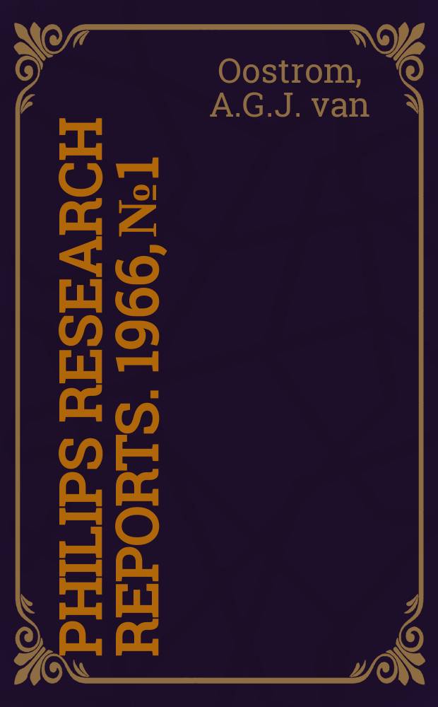 Philips research reports. 1966, №1 : Validity of the Fowler - Nordheim model for field electron emission