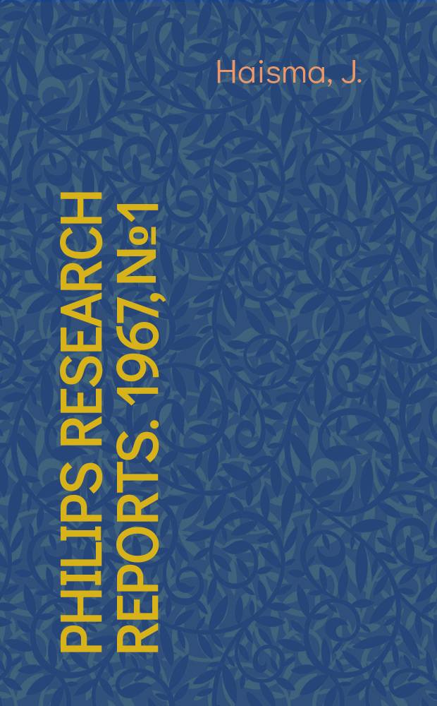 Philips research reports. 1967, №1 : Construction and properties of short stable gas lasers