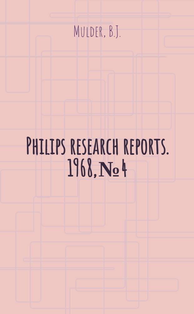 Philips research reports. 1968, №4 : Diffusion and surface reactions of singlet excistions in anthracene