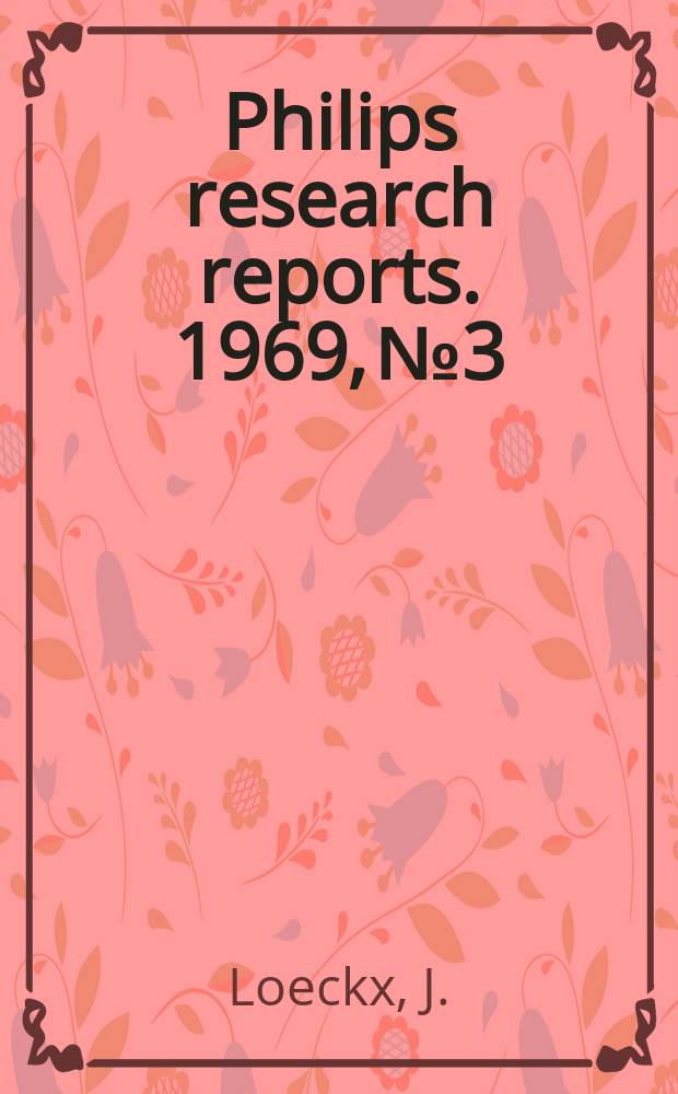 Philips research reports. 1969, №3 : Mechanical construction of bounded - context parsers for Chomsky o-type languages