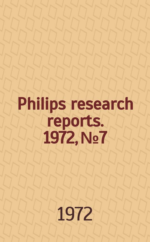 Philips research reports. 1972, №7 : Quantization effects in semiconductors