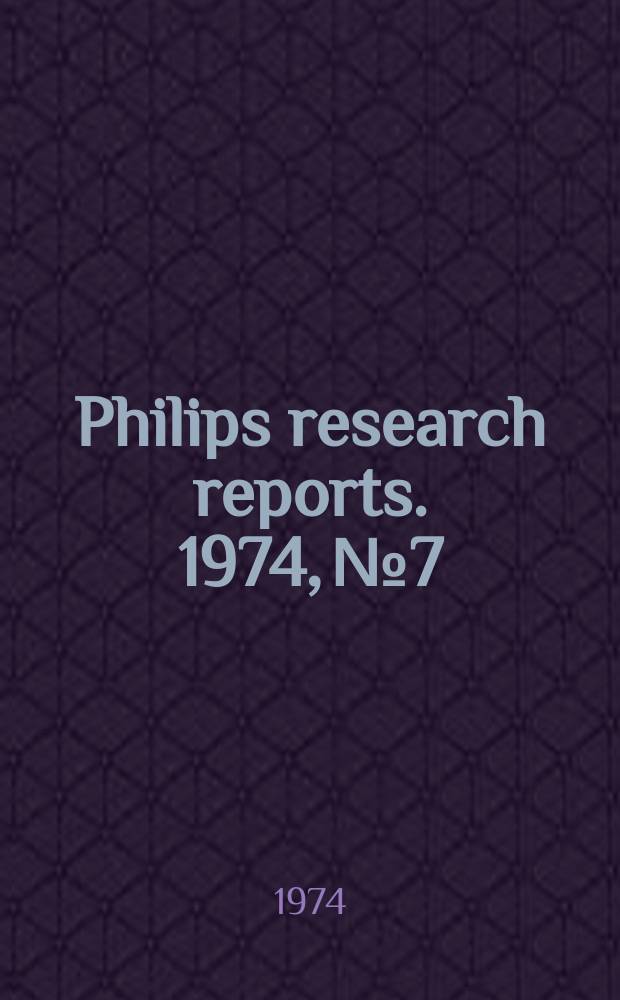 Philips research reports. 1974, №7 : Design of a computer program