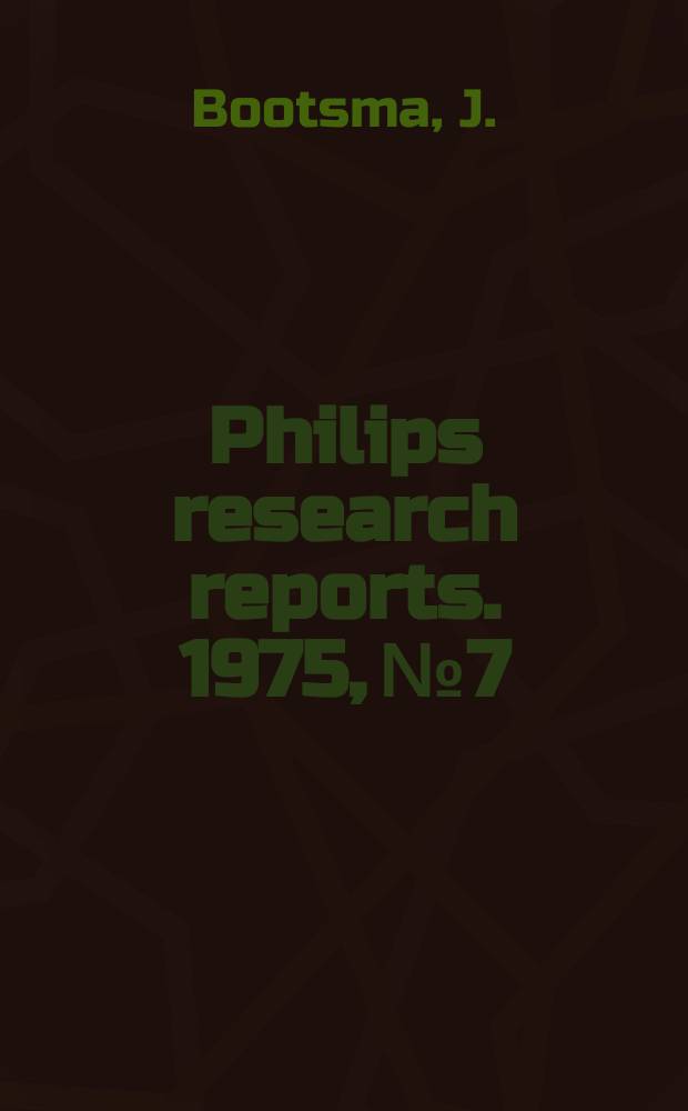 Philips research reports. 1975, №7 : LIquid-lubricated spiral-groove bearing