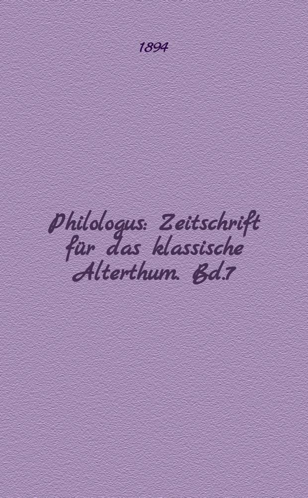 Philologus : Zeitschrift für das klassische Alterthum. Bd.7 (53), H.3