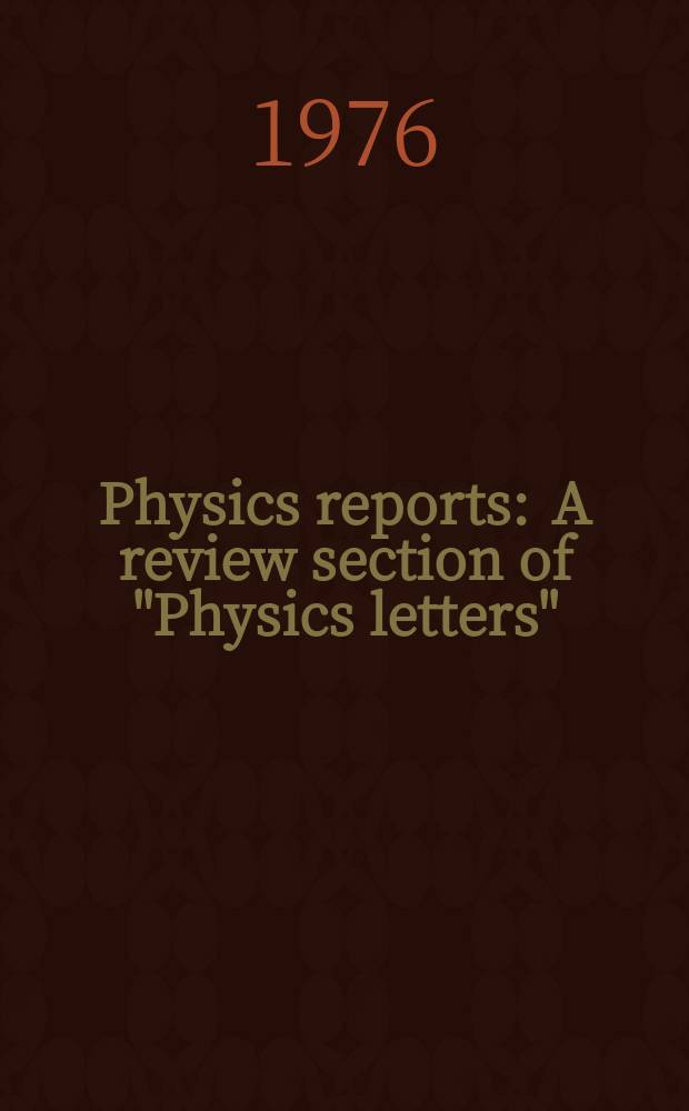Physics reports : A review section of "Physics letters" (Sect. C). Vol.27, №4 : Amorphous metals and their ...