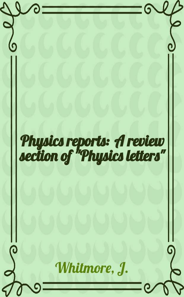Physics reports : A review section of "Physics letters" (Sect. C). Vol.27, №5 : Multiparticle production in the Fermilab bubble ...