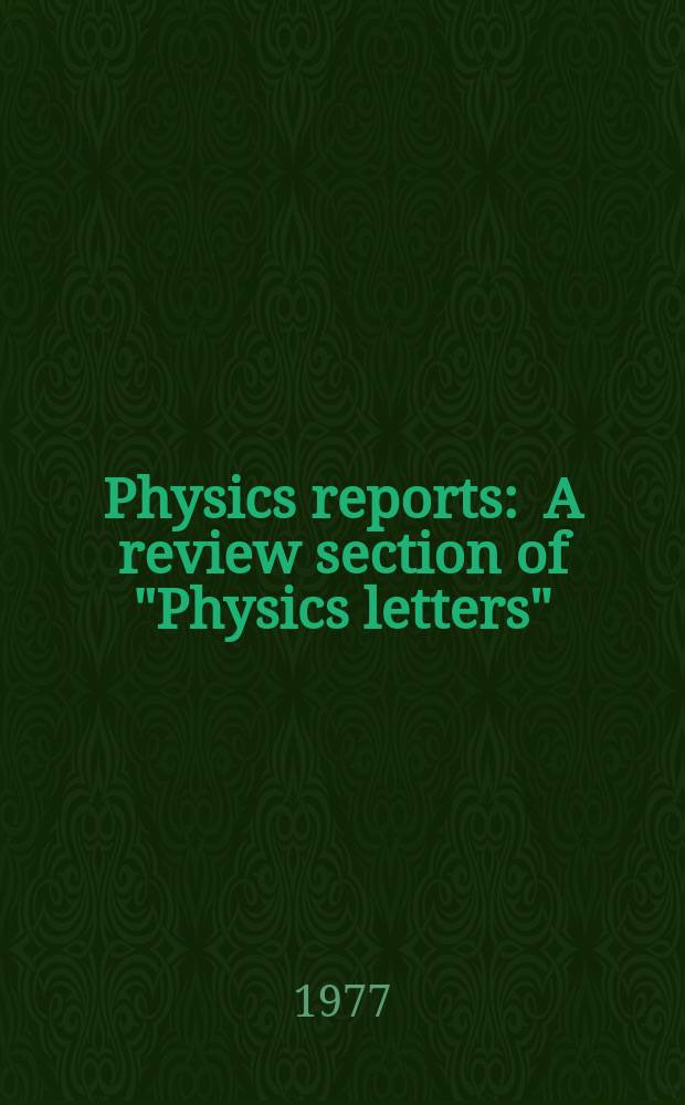 Physics reports : A review section of "Physics letters" (Sect. C). Vol.29, №3 : Electronic states in solids ...