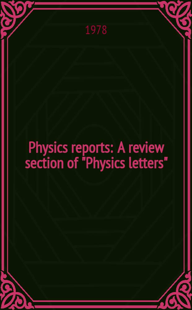 Physics reports : A review section of "Physics letters" (Sect. C). Vol.37, №2 : Atomic and molecular data for controlled ...