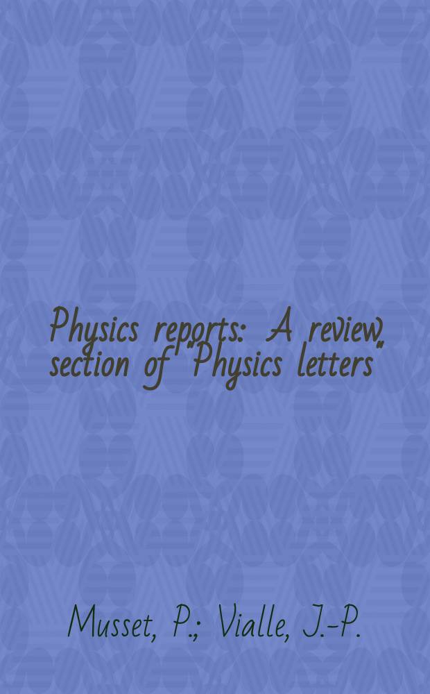 Physics reports : A review section of "Physics letters" (Sect. C). Vol.39, №1 : Neutrino physics with gargamelle