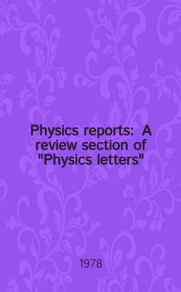 Physics reports : A review section of "Physics letters" (Sect. C). Vol.40, №4 : Applications of progenitor sum rules ...
