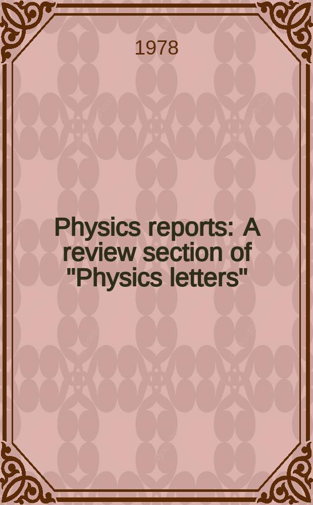 Physics reports : A review section of "Physics letters" (Sect. C). Vol.43, №1 : A semiclassical approach ...