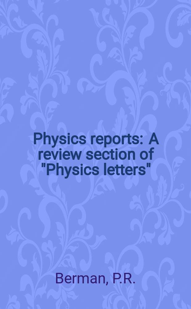 Physics reports : A review section of "Physics letters" (Sect. C). Vol.43, №3 : Effects of collisions in linear ...