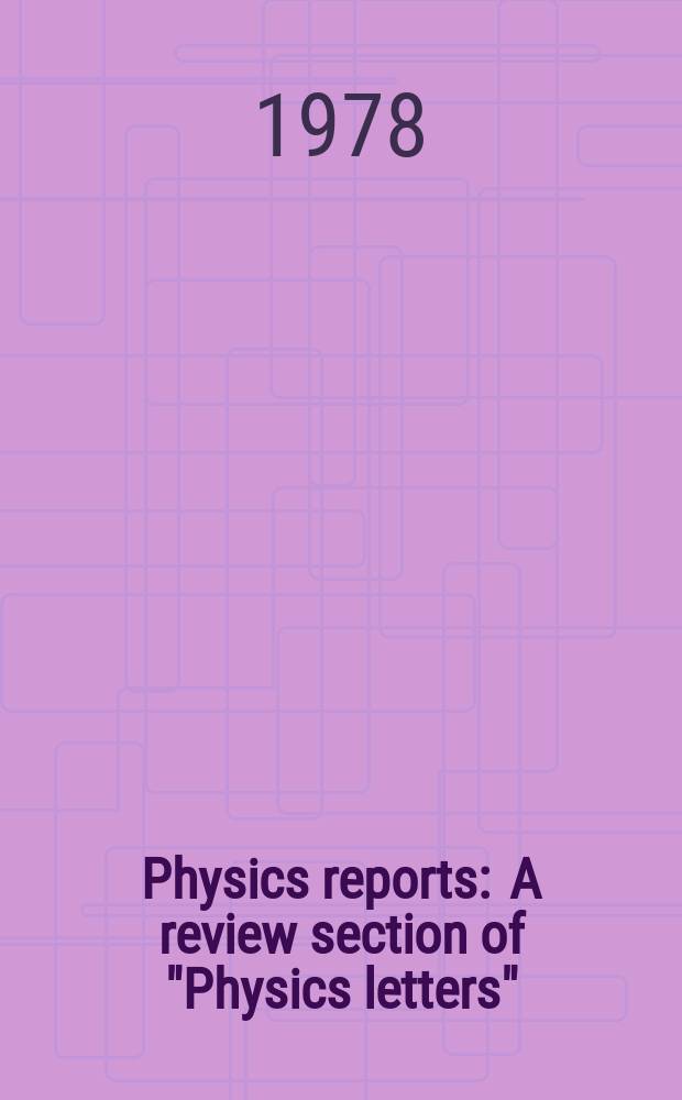 Physics reports : A review section of "Physics letters" (Sect. C). Vol.43, №9 : The dielectric constant ...