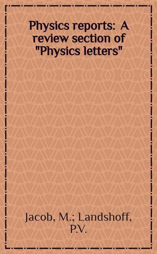 Physics reports : A review section of "Physics letters" (Sect. C). Vol.48, №4 : Large transverse ...