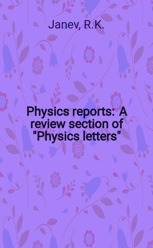 Physics reports : A review section of "Physics letters" (Sect. C). Vol.70, №1 : Collision ...