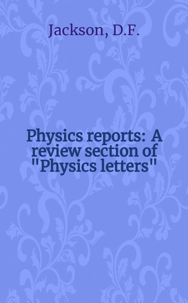 Physics reports : A review section of "Physics letters" (Sect. C). Vol.70, №3 : X- ray ...