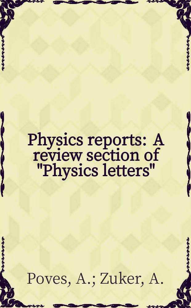 Physics reports : A review section of "Physics letters" (Sect. C). Vol.70, №4 : Theoretical spectroscopy and the fp ...
