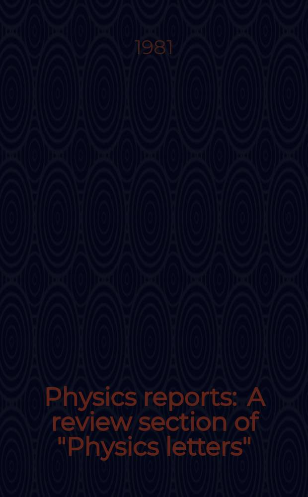 Physics reports : A review section of "Physics letters" (Sect. C). Vol.70, №5 : Optical properties of highly excited ...