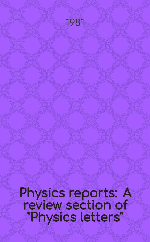 Physics reports : A review section of "Physics letters" (Sect. C). Vol.74, №3 : Technicolour