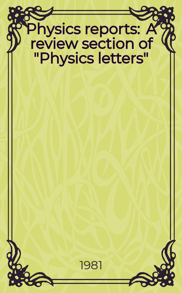 Physics reports : A review section of "Physics letters" (Sect. C). Vol.75, №1 : Flux-flow noise in ...