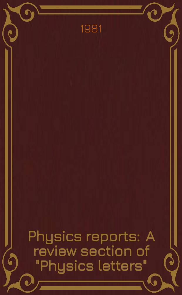 Physics reports : A review section of "Physics letters" (Sect. C). Vol.76, №1 : Symmetries in perturbative quantum field ...