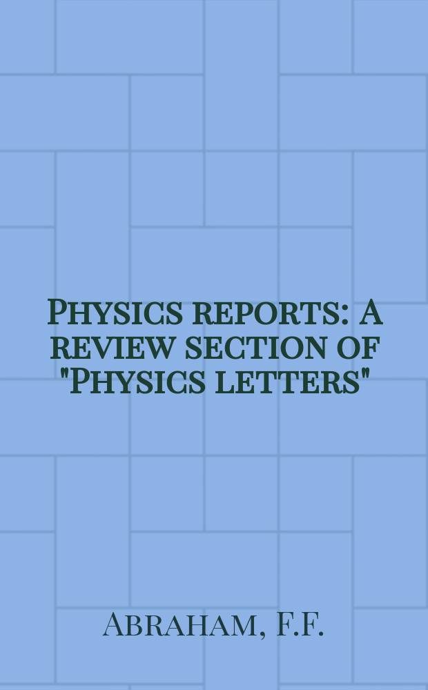 Physics reports : A review section of "Physics letters" (Sect. C). Vol.80, №5 : The phases of two-dimensional matter ...