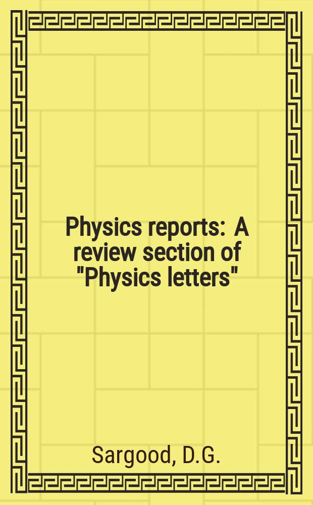 Physics reports : A review section of "Physics letters" (Sect. C). Vol.93, №2 : Charged particle reaction cross sections ...