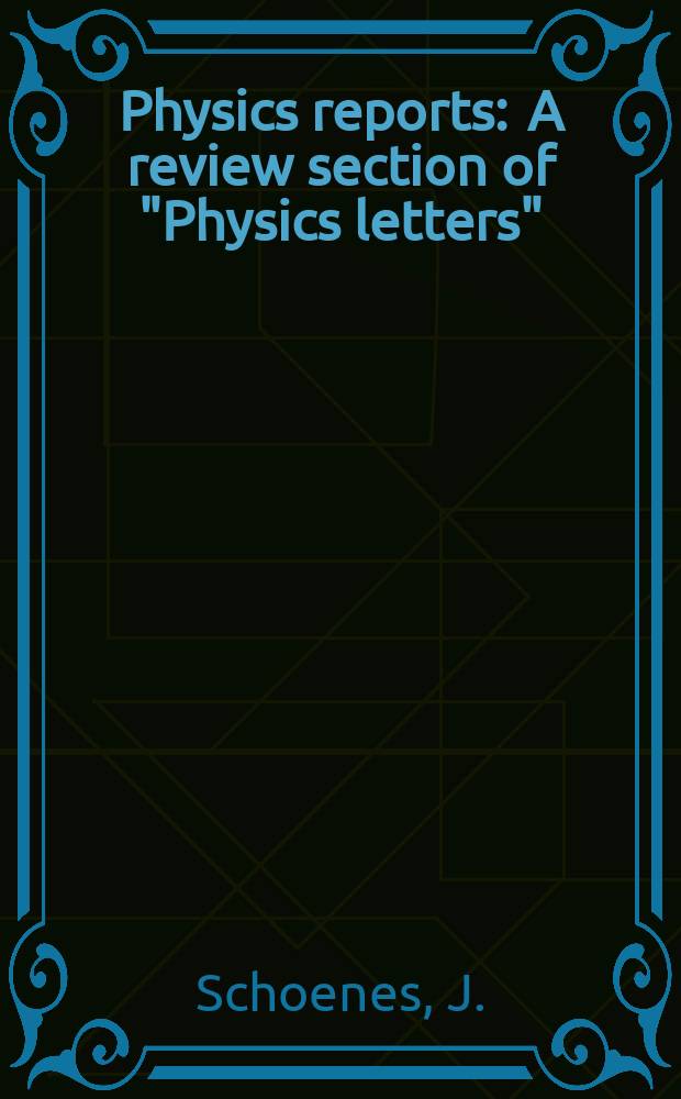 Physics reports : A review section of "Physics letters" (Sect. C). Vol.66, №5 : Electronic structure of uranium inonochalcogenides ...