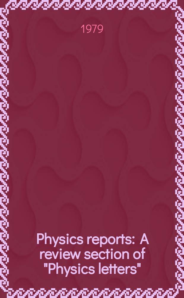 Physics reports : A review section of "Physics letters" (Sect. C). Vol.56, №5 : Thermal properties and detectability ...