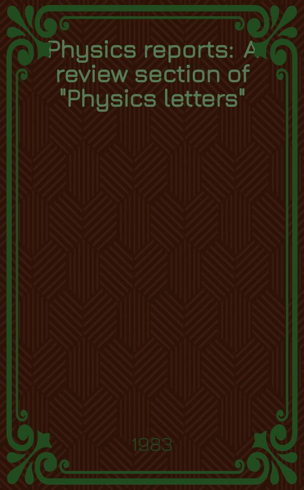 Physics reports : A review section of "Physics letters" (Sect. C). Vol.95, №5 : Diffusion and the physics of chemoreception
