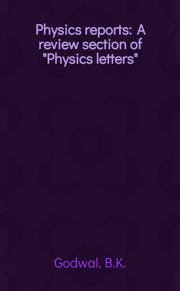 Physics reports : A review section of "Physics letters" (Sect. C). Vol.102, №3 : Equation of state theories ...