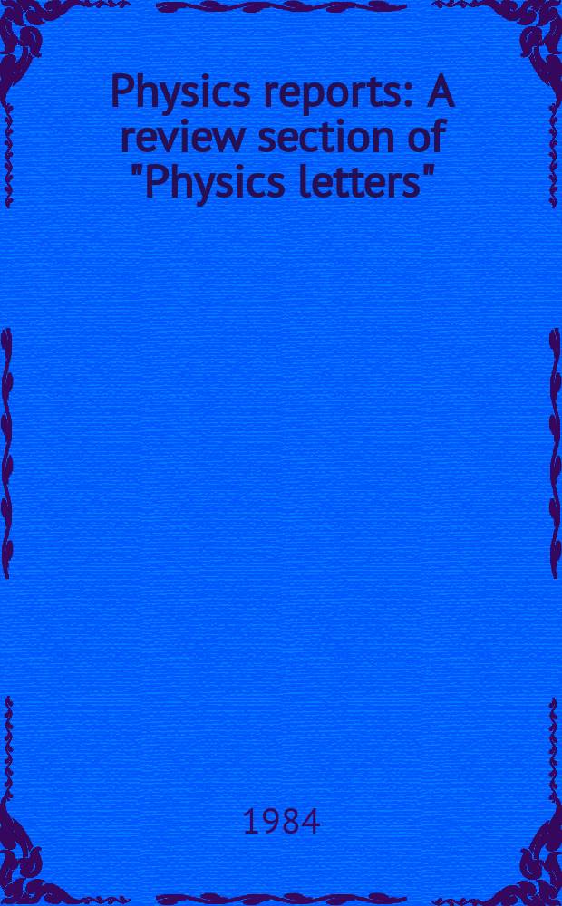 Physics reports : A review section of "Physics letters" (Sect. C). Vol.105, №6 : Single star evolution
