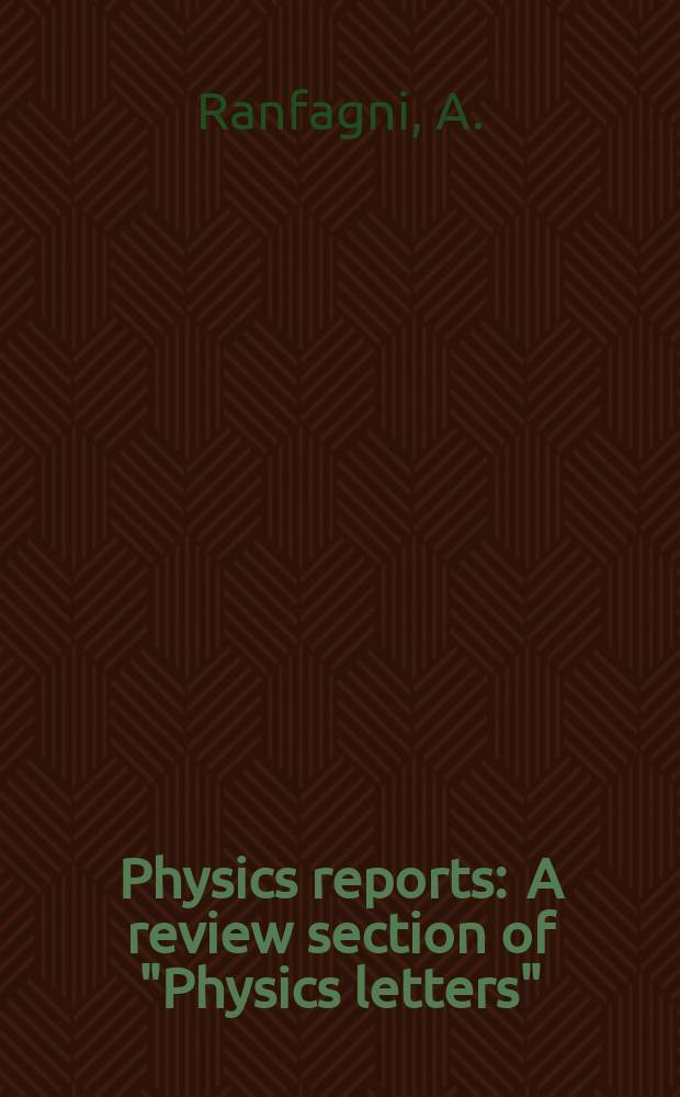 Physics reports : A review section of "Physics letters" (Sect. C). Vol.108, №3 : Semiclassical treatments of non-radiative ...