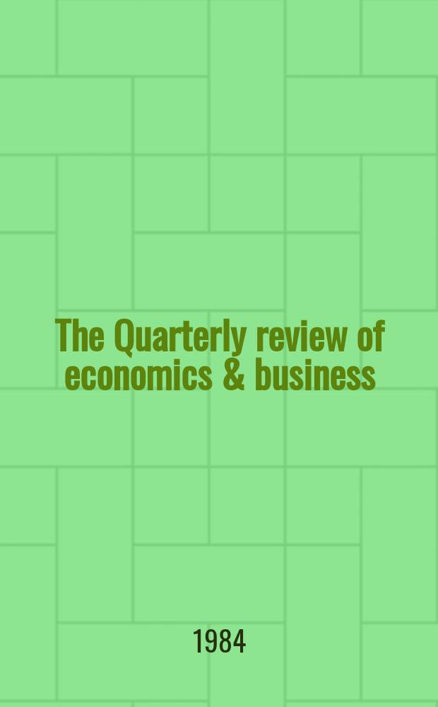 The Quarterly review of economics & business : Publ. by the Bureau of economic and business research, College of commerce and business administration, Univ. of Illinois. Vol.24, №4 : Oliver Williamson's corporation fifty years after Berle and Means