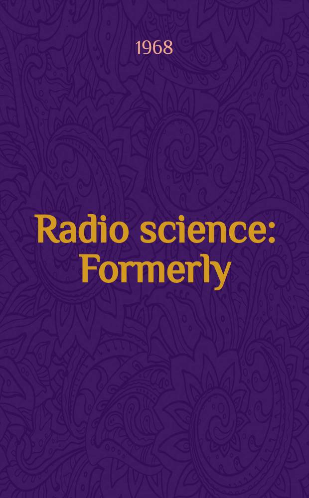 Radio science : Formerly: Radio science, Sect. D, Journal of research, National bureau of standards. Vol.3, №2