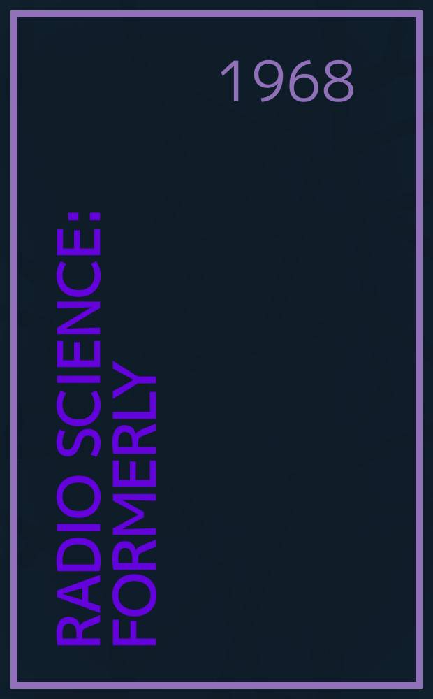 Radio science : Formerly: Radio science, Sect. D, Journal of research, National bureau of standards. Vol.3, №11
