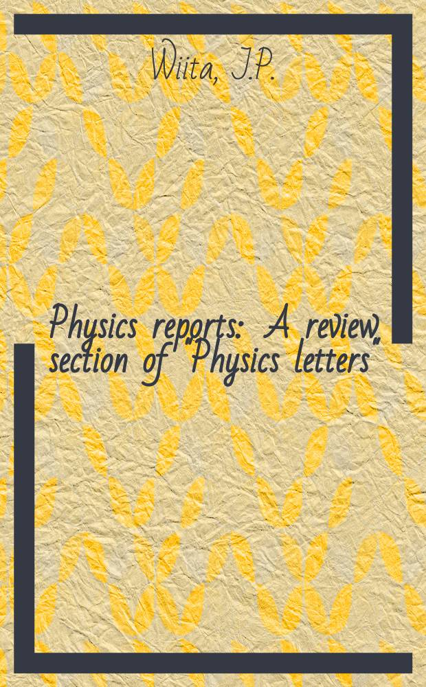 Physics reports : A review section of "Physics letters" (Sect. C). Vol.123, №3 : Active galactic nuclei